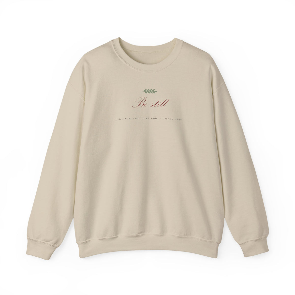 Be Still Crewneck Sweatshirt