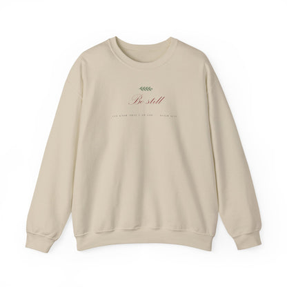 Be Still Crewneck Sweatshirt
