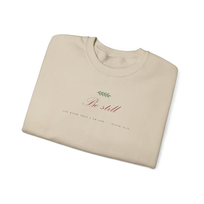 Be Still Crewneck Sweatshirt