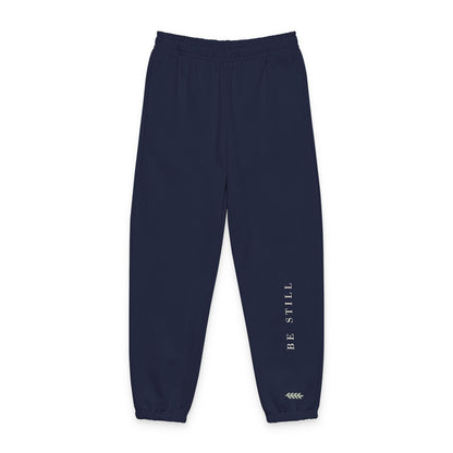 Be Still Sweatpants