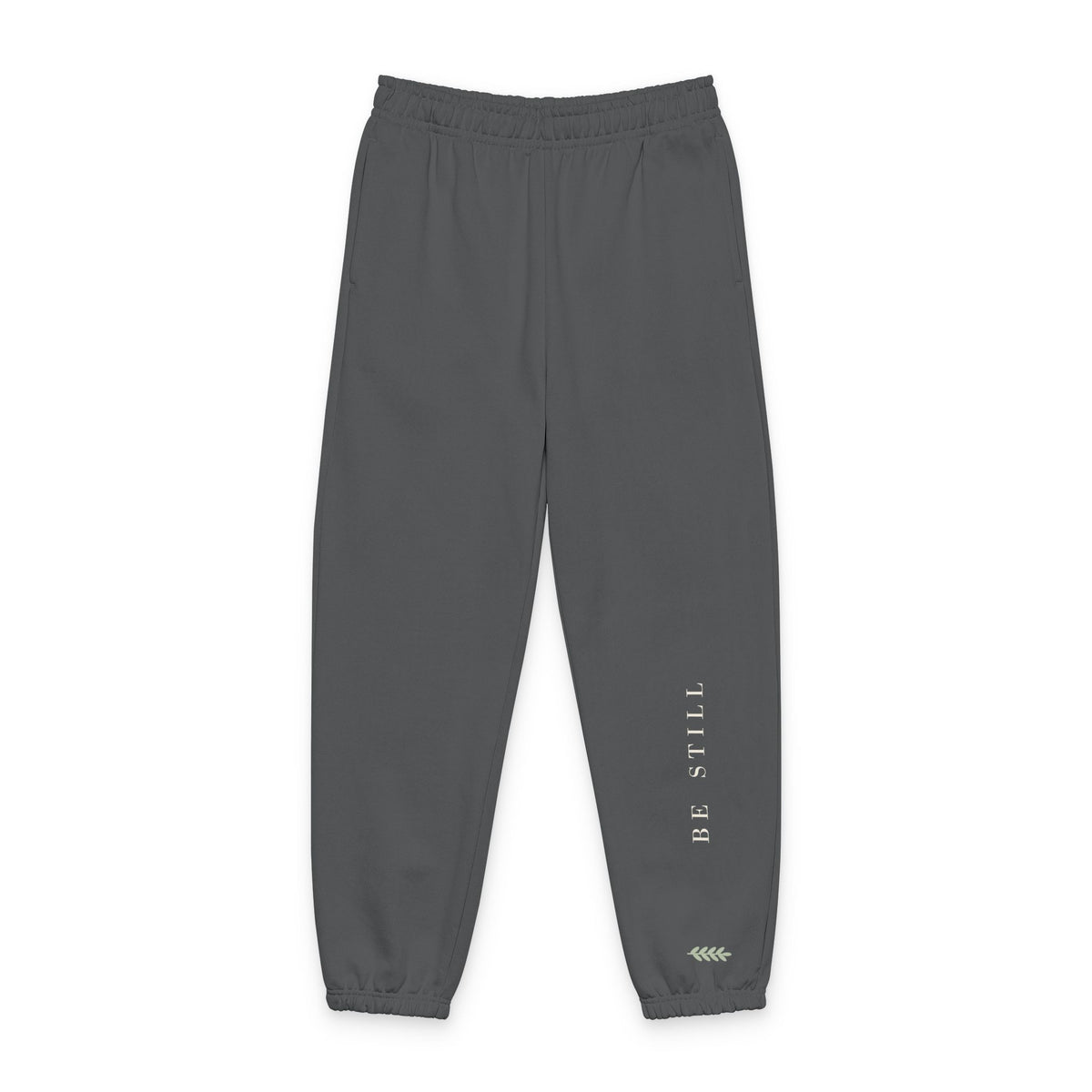 Be Still Sweatpants