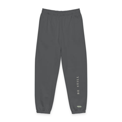 Be Still Sweatpants